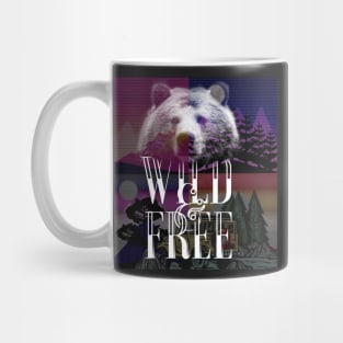 Wild & Free the way it should be. Mug